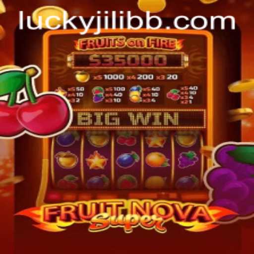 Exploring the Exciting World of FruitNovaSuper at JiLiBB.COM