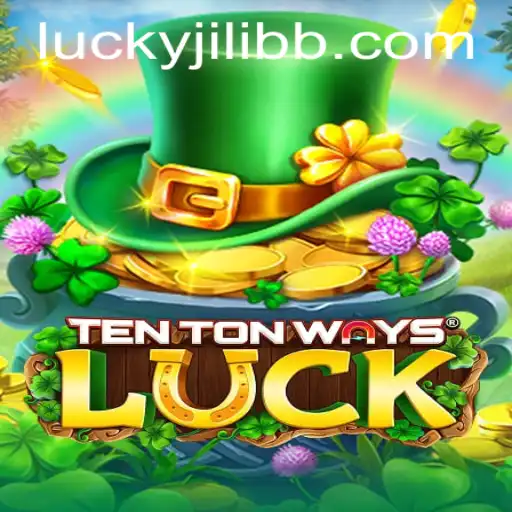 Exploring TenTonWaysLuck: A Journey Into the World of JiLiBB.COM's Newest Game